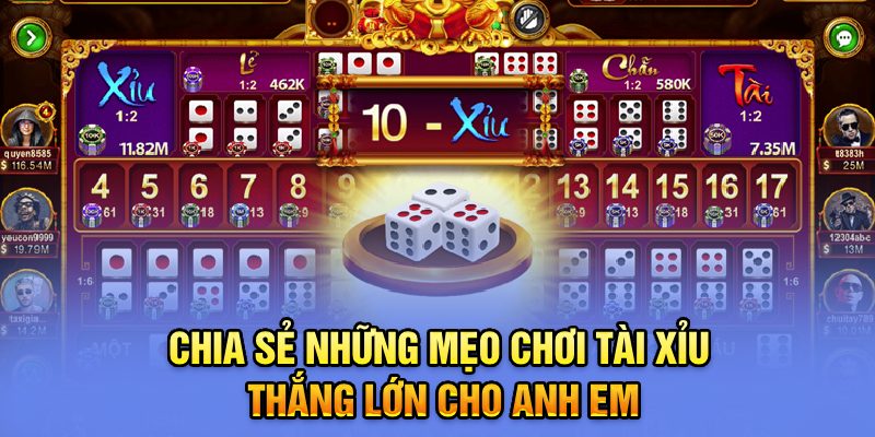 Chia sẻ những mẹo chơi tài xỉu thắng lớn cho anh em